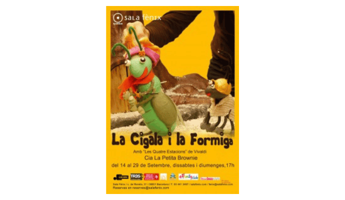 La cigala i la formiga - Sala Fènix